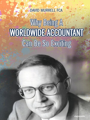 cover image of Why Being a Worldwide Accountant Can Be So Exciting